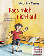 Titelbild Kinderbuch "Fass mich nicht an!"